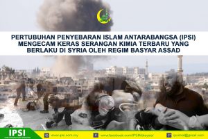 Read more about the article IPSI mengecam keras serangan kimia terbaru yang berlaku di Syria oleh regim Basyar Assad