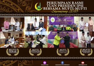 Read more about the article PERJUMPAAN RASMI TUAN HAJI KAMARUDIN BIN ABDULLAH (PRESIDEN DAN PENGASAS IPSI SERTA PEMIKIR ISLAM) BERSAMA MUFTI-MUFTI MALAYSIA SEPANJANG 2018